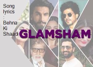 song-lyrics-behna-ki-shaadi