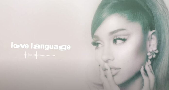 Ariana Grande - Love Language Song Lyrics