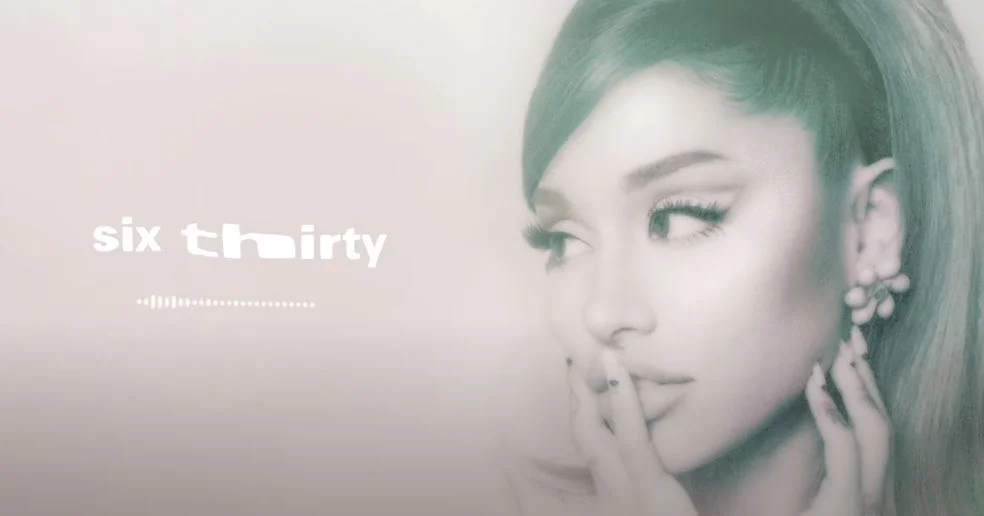 Ariana Grande - six thirty Song Lyrics