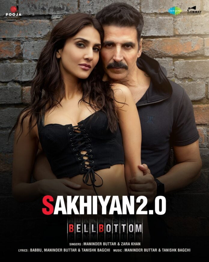 Akshay-Vaani Sizzle In Sakhiyan2.0 -the New Song From Bellbottom!