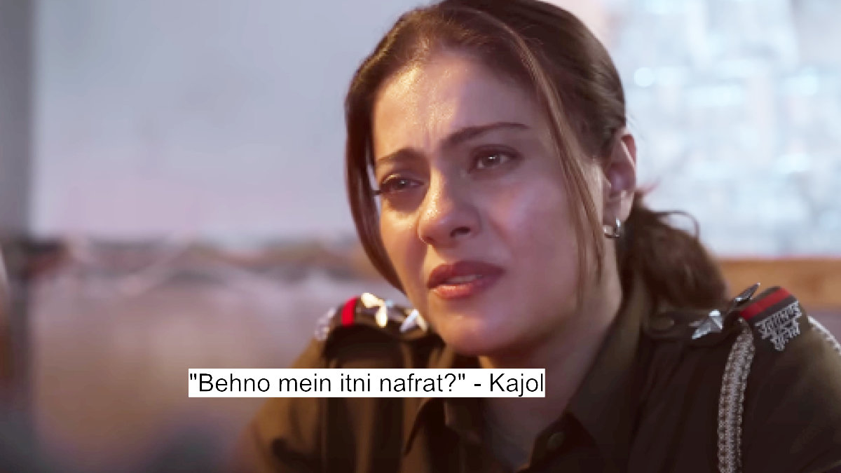 Behno mein itni nafrat - Kajol