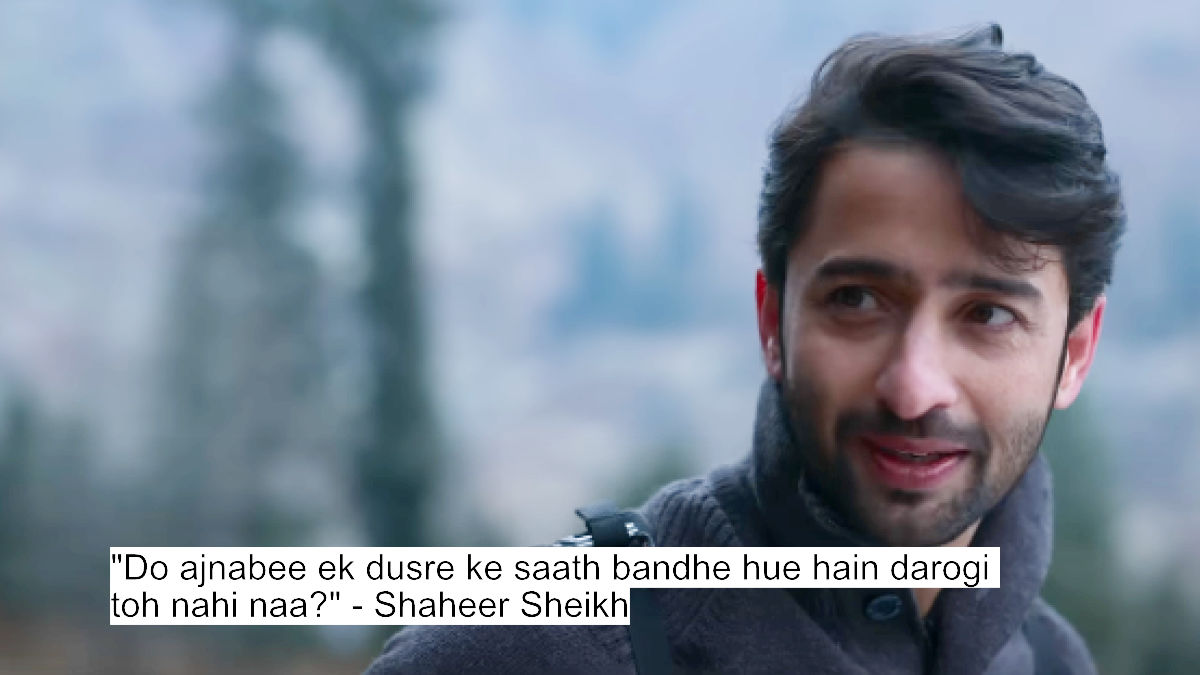 Do ajnabee ek dusre ke saath bandhe hue hain darogi toh nahi naa - Shaheer Sheikh