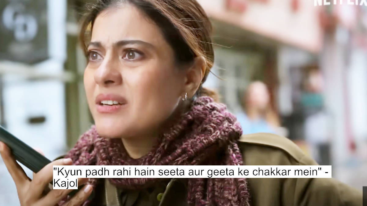 Kyun padh rahi hain seeta aur geeta ke chakkar mein - Kajol