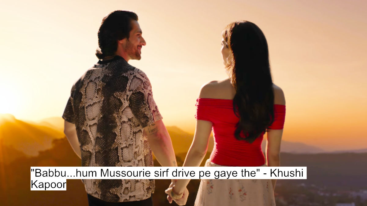 babbu...hum mussourie sirf drive pe gaye the - khushi kapoor
