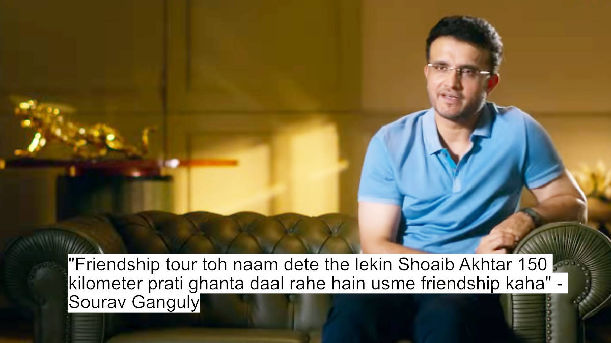 friendship tour toh naam dete the lekin shoaib akhtar 150 kilometer prati ghanta daal rahe hain usme friendship kaha - sourav ganguly