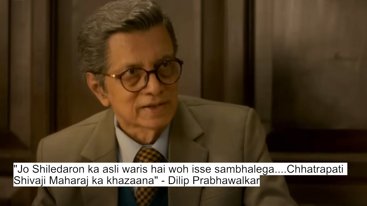 jo shiledaron ka asli waris hai woh isse sambhalega....chhatrapati shivaji maharaj ka khazaana - dilip prabhawalkar