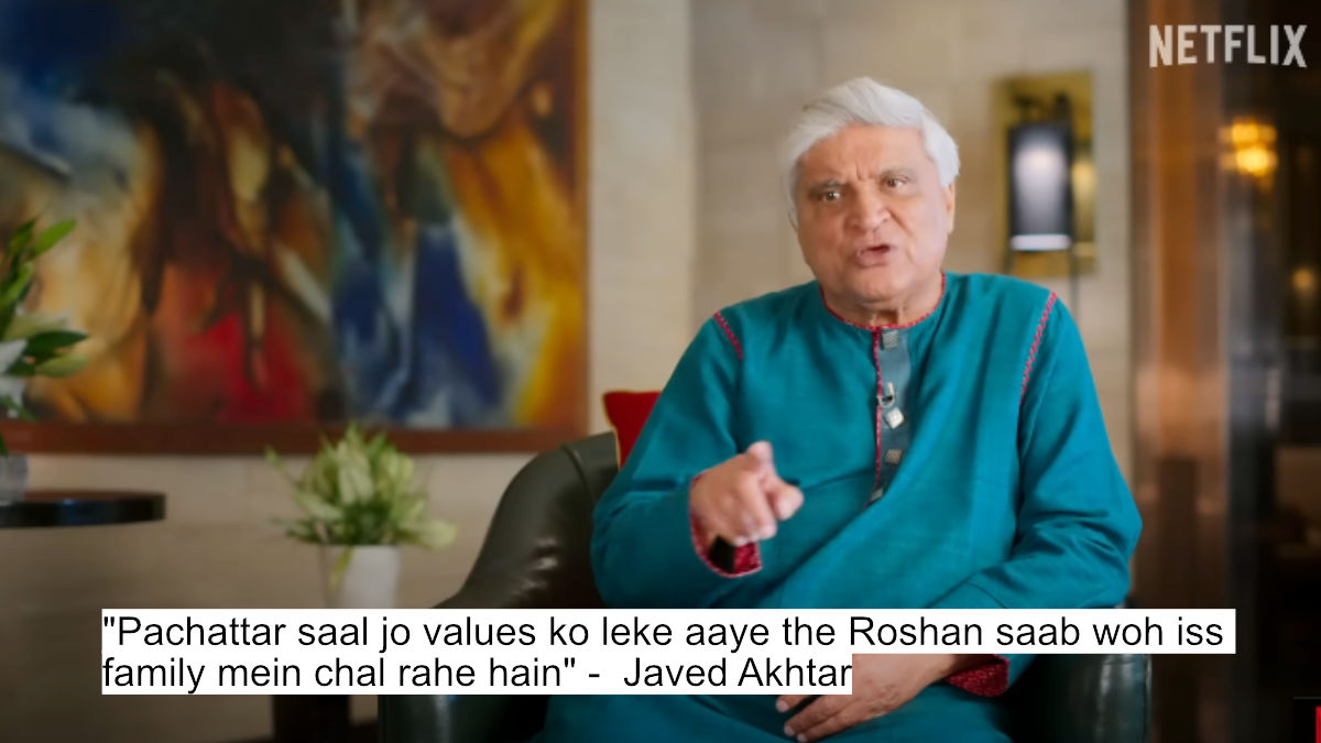 The Roshans Opens Up! Emotional Dialogues From The Documentary Will Leave You Inspired 14 pachattar saal jo values ko leke aaye the roshan saab woh iss family mein chal rahe hain - javed akhtar