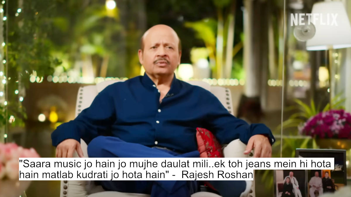 The Roshans Opens Up! Emotional Dialogues From The Documentary Will Leave You Inspired 3 saara music jo hain jo mujhe daulat mili..ek toh jeans mein hi hota hain matlab kudrati jo hota hain - rajesh roshan