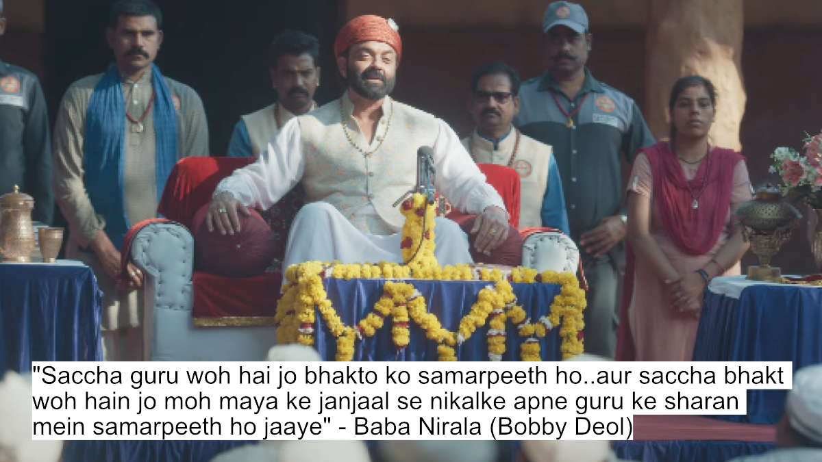 The Godman Has Spoken! Bobby Deol As Baba Nirala'S Most Iconic Dialogues From Aashram 3 1 saccha guru woh hai jo bhakto ko samarpeeth ho..aur saccha bhakt woh hain jo moh maya ke janjaal se nikalke apne guru ke sharan mein samarpeeth ho jaaye - baba nirala bobby deol
