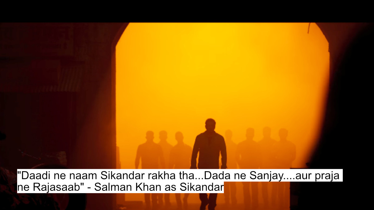 daadi ne naam sikandar rakha tha...dada ne sanjay....aur praja ne rajasaab - salman khan as sikandar