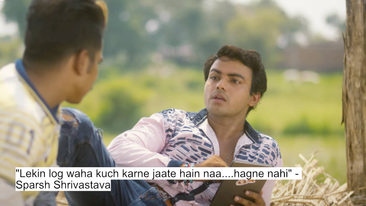 lekin log waha kuch karne jaate hain naa....hagne nahi - sparsh shrivastava