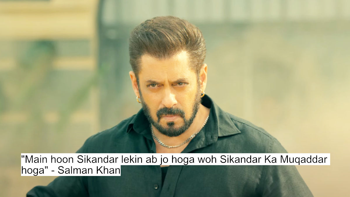 main hoon sikandar lekin ab jo hoga woh sikandar ka muqaddar hoga - salman khan