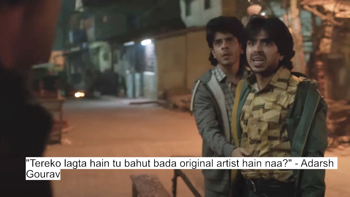 tereko lagta hain tu bahut bada original artist hain naa - adarsh gourav