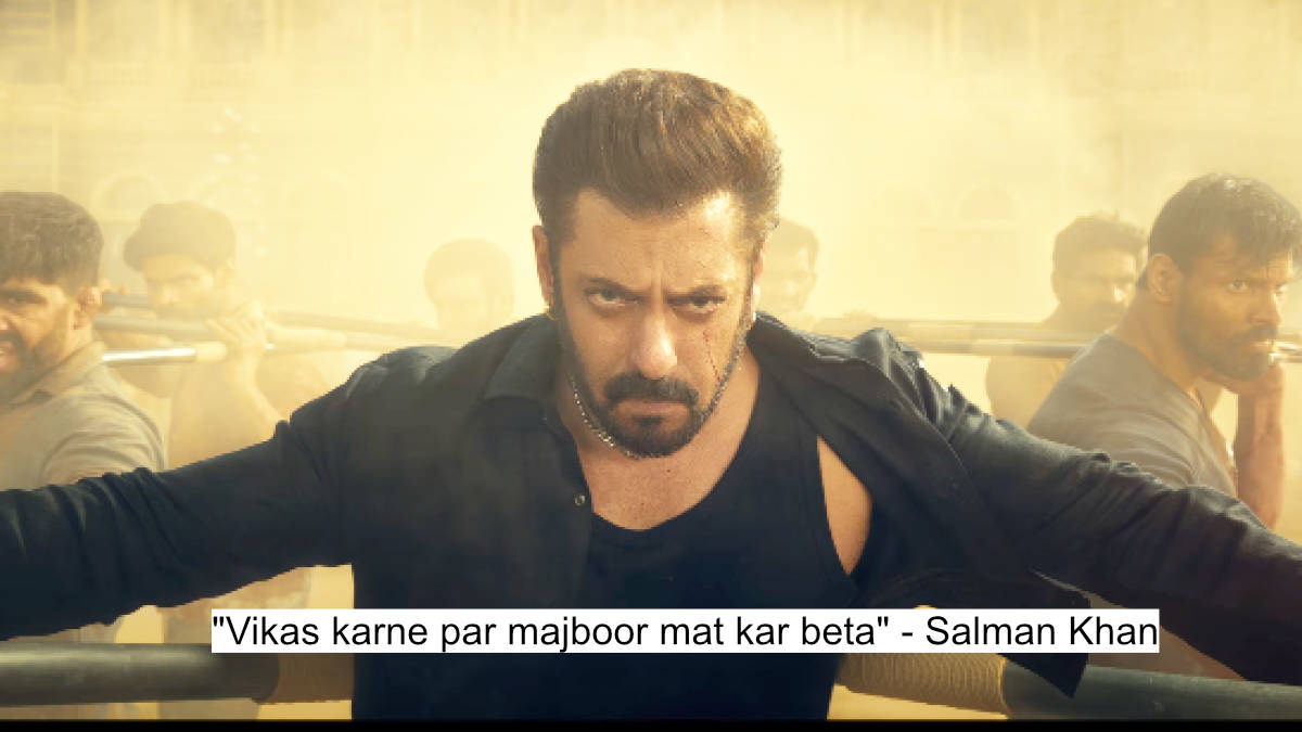 vikas karne par majboor mat kar beta - salman khan