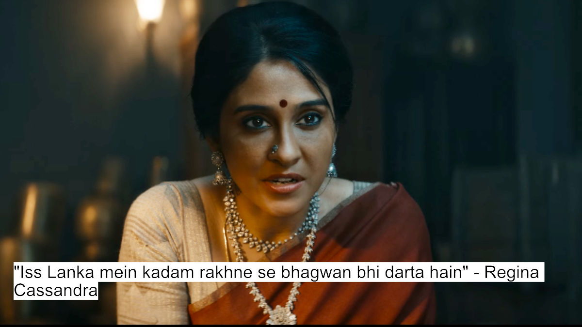 iss lanka mein kadam rakhne se bhagwan bhi darta hain - regina cassandra
