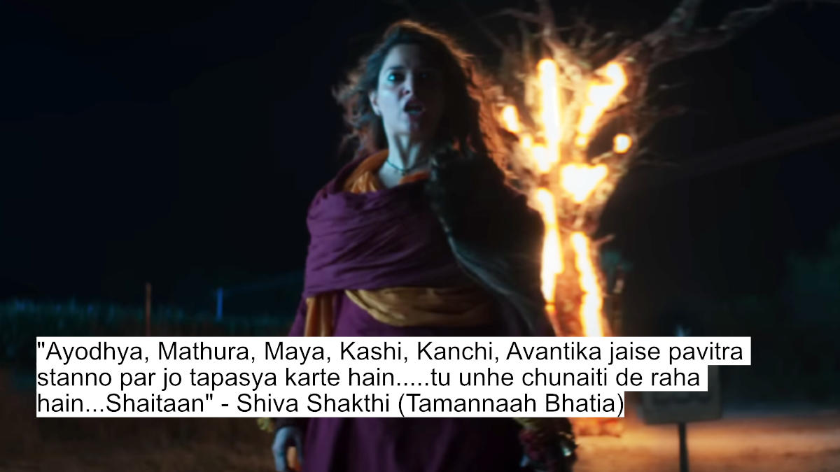 ayodhya, mathura, maya, kashi, kanchi, avantika jaise pavitra stanno par jo tapasya karte hain.....tu unhe chunaiti de raha hain...shaitaan- shiva shakthi (tamannaah bhatia)