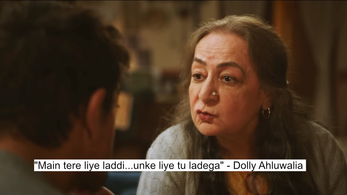 "main tere liye laddi...unke liye tu ladega" - dolly ahluwalia