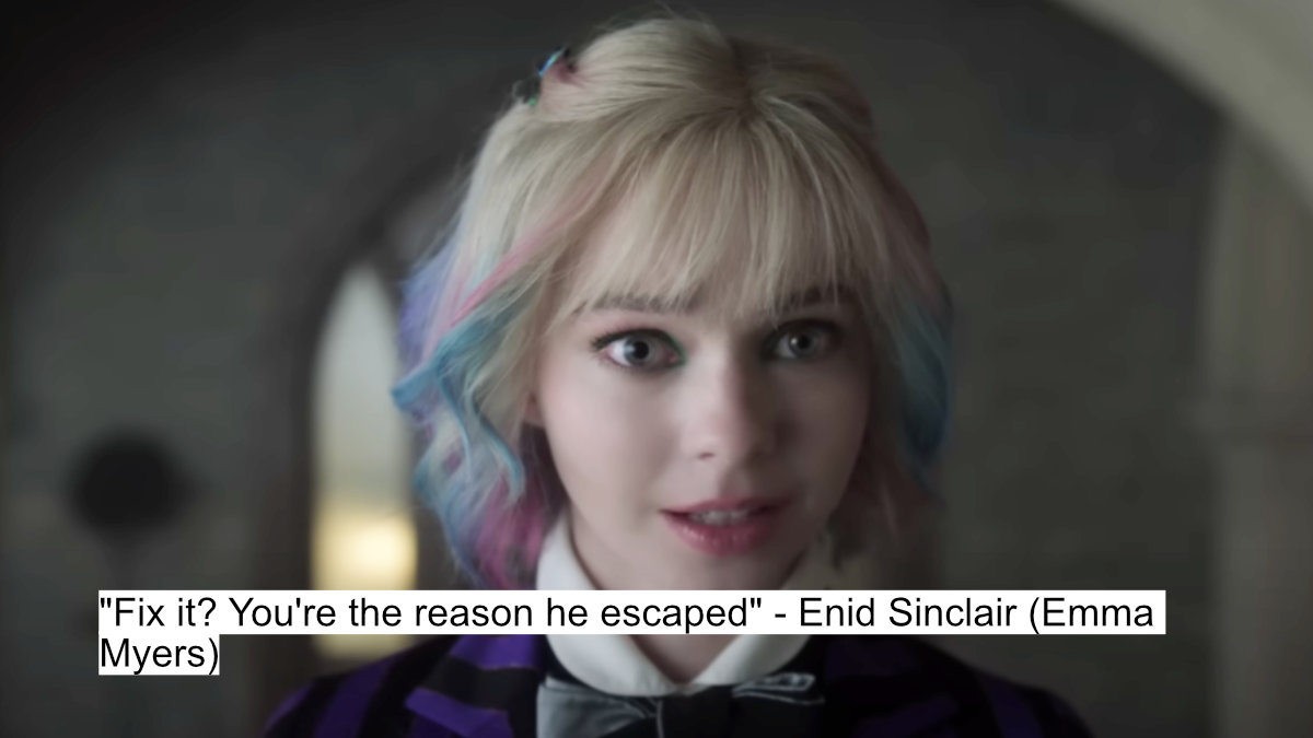 Save Enid Or Die Trying - Jenna Ortega’s Gripping Dialogues In Wednesday Season 2 15 "fix it? you're the reason he escaped" - enid sinclair (emma myers)