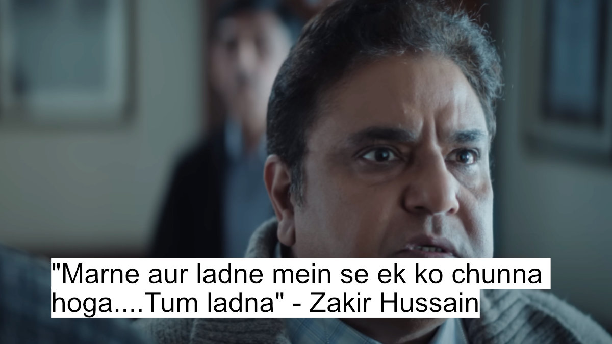 "marne aur ladne mein se ek ko chunna hoga" - zakir hussain