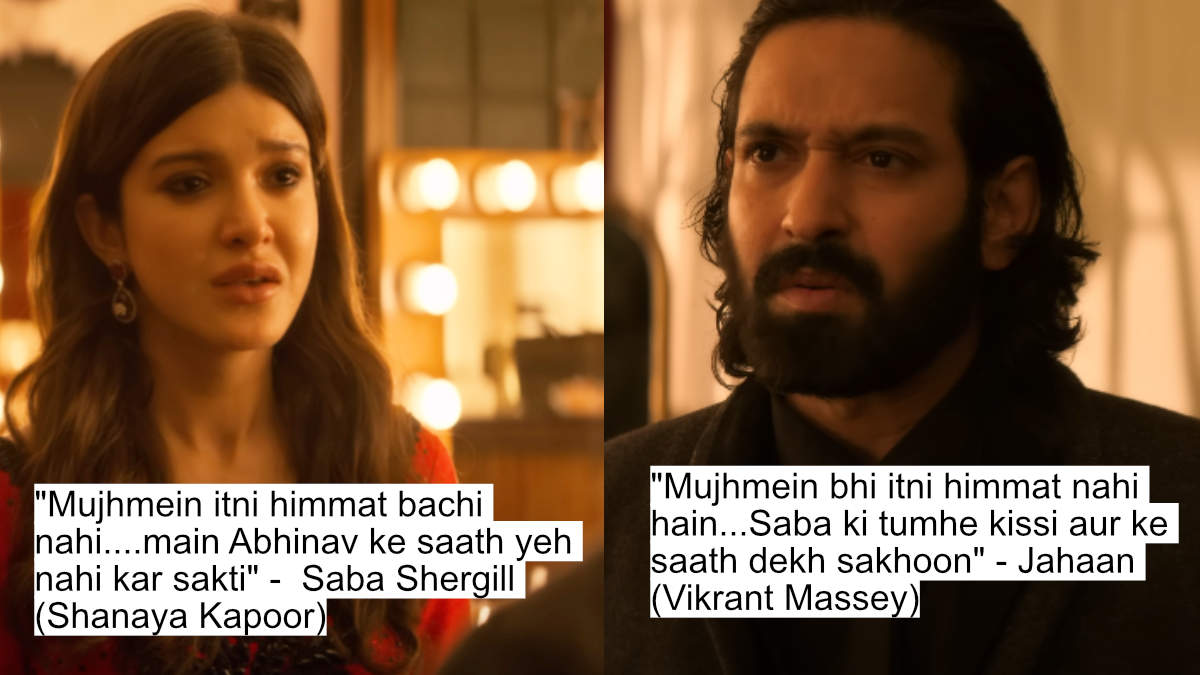 Shanaya Kapoor And Vikrant Massey'S Aankhon Ki Gustaakhiyan Dialogues Are A Masterclass In Emotional Storytelling 5 "mujhmein itni himmat bachi nahi....main abhinav ke saath yeh nahi kar sakti" - saba shergill (shanaya kapoor)