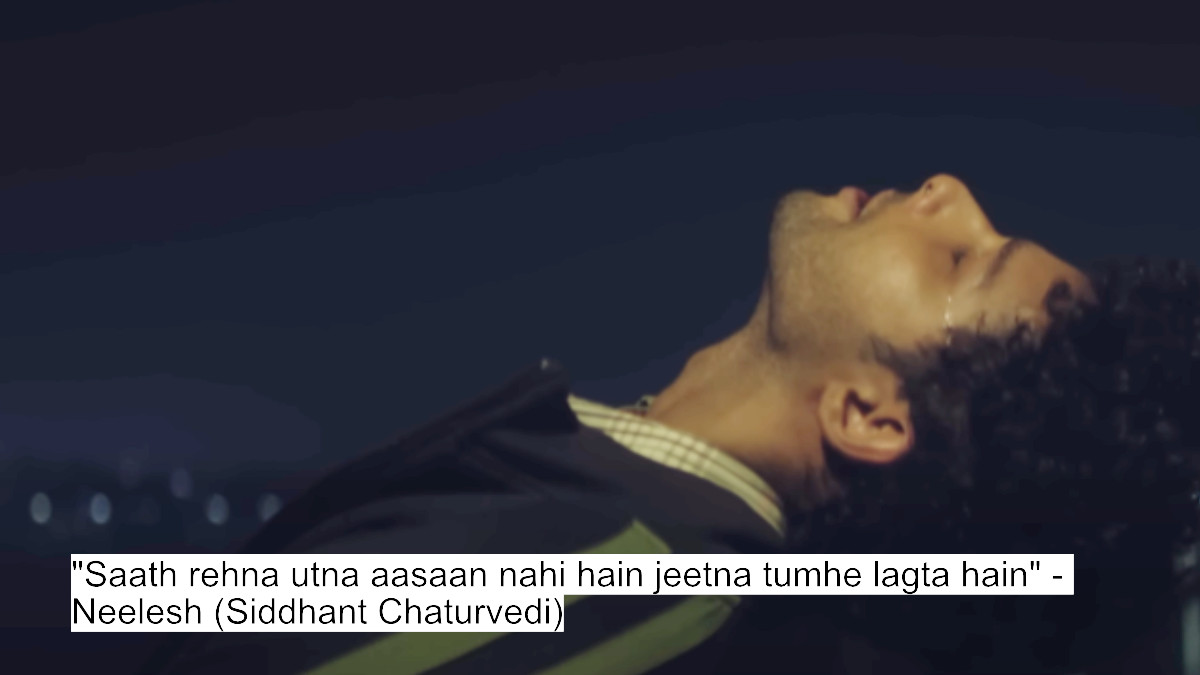saath rehna utna aasaan nahi hain jeetna tumhe lagta hain - neelesh (siddhant chaturvedi)