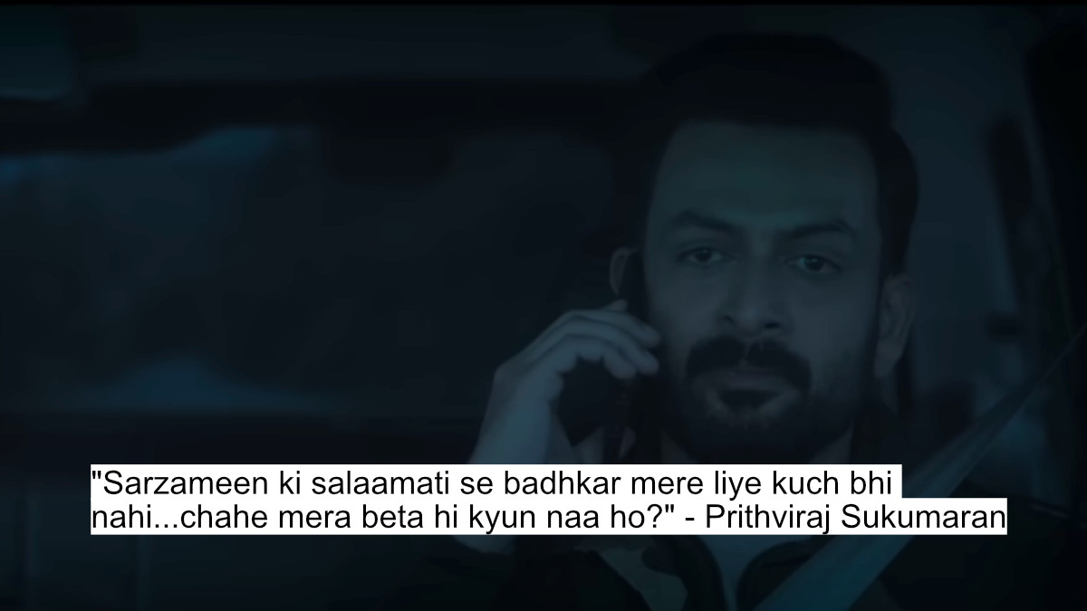 "sarzameen ki salaamati se badhkar mere liye kuch bhi nahi" - prithviraj sukumaran
