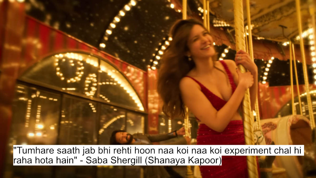 Shanaya Kapoor And Vikrant Massey'S Aankhon Ki Gustaakhiyan Dialogues Are A Masterclass In Emotional Storytelling 3 "tumhare saath jab bhi rehti hoon naa koi naa koi experiment chal hi raha hota hain" - saba shergill (shanaya kapoor)