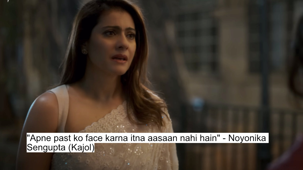 "apne past ko face karna itna aasaan nahi hain" - noyonika sengupta (kajol)