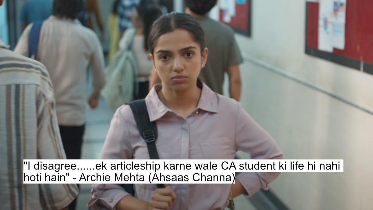 Ahsaas Channa Steals The Show With Intense And Emotional Dialogues In 'Half Ca' Season 2 7 "i disagree......ek articleship karne wale ca student ki life hi nahi hoti hain"
