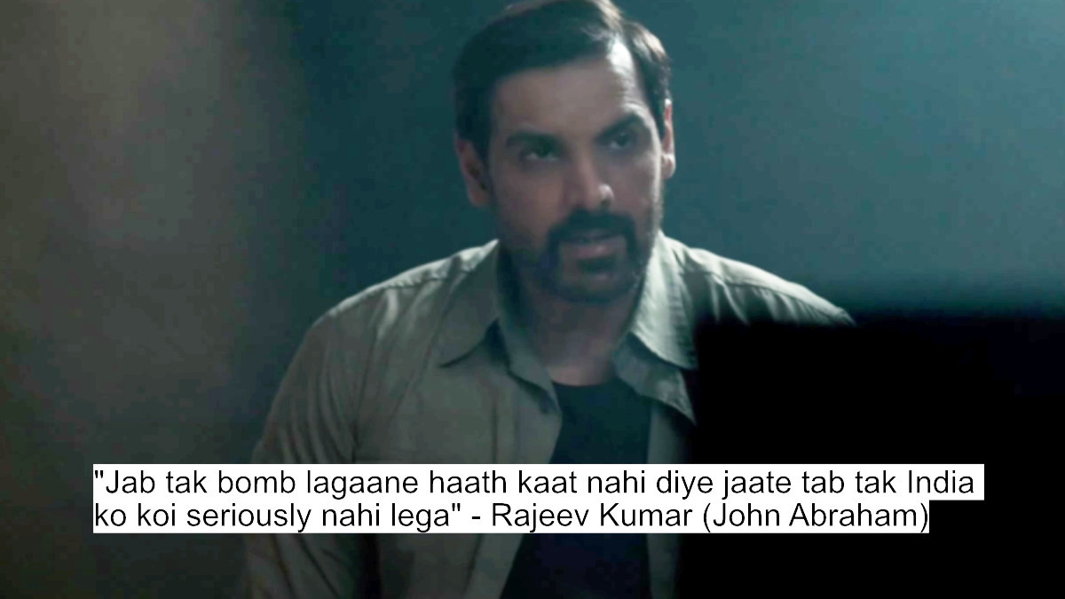 Tehran Dialogues: John Abraham'S Deadly Mission In This Action-Packed Film 2 "jab tak bomb lagaane haath kaat nahi diye jaate tab tak india ko koi seriously nahi lega" - rajeev kumar (john abraham)