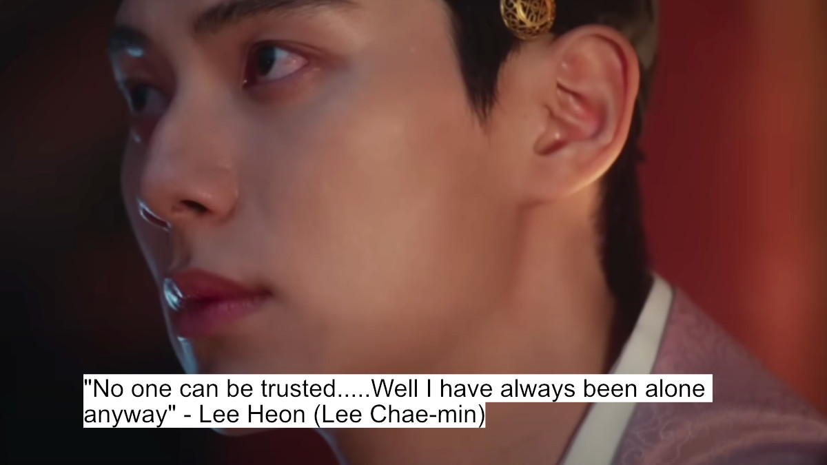 Royal Kitchen, Forbidden Love Dialogues!&Quot; - 'Bon Appétit, Your Majesty' On Netflix Unfolds In Time-Travel Twist 5 "no one can be trusted.....well i have always been alone anyway" - lee heon (lee chae-min)