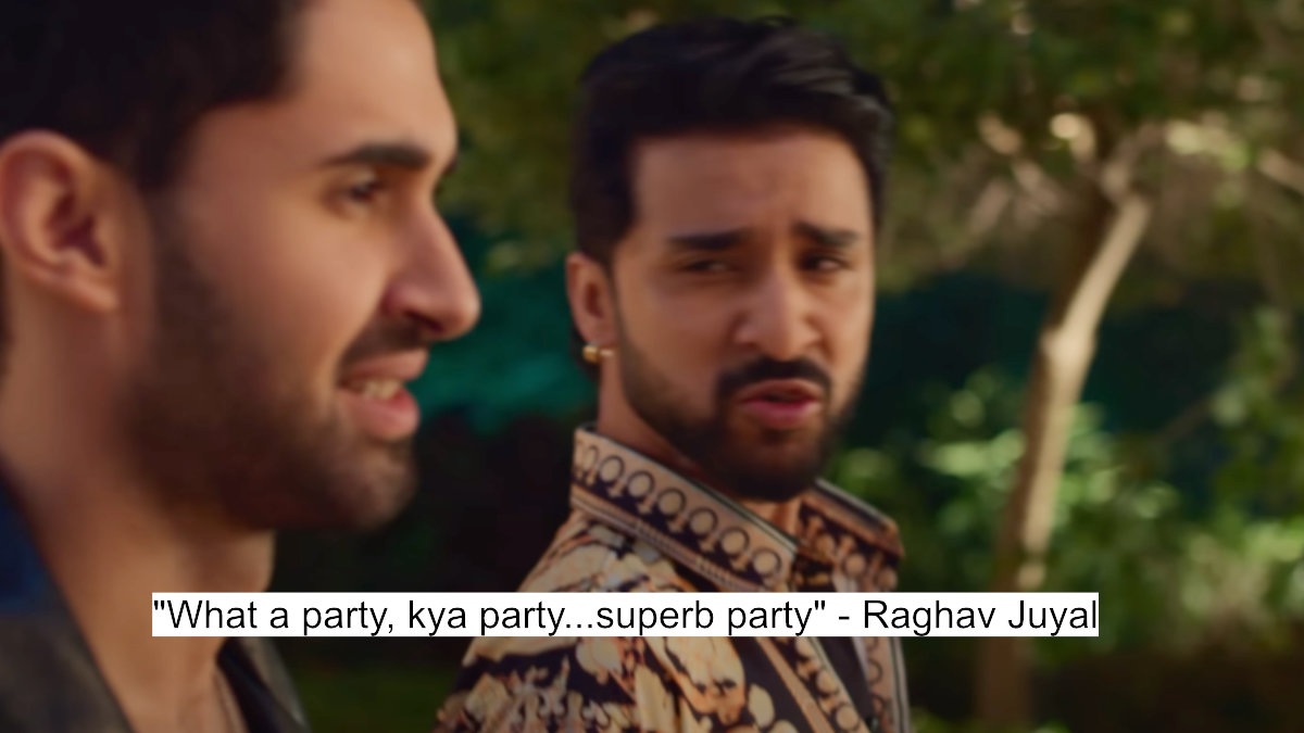 Bollywood Isn'T For Everyone!&Quot; Aryan Khan'S &Quot;The Ba***Ds Of Bollywood&Quot; Dialogues Drops With Shah Rukh Khan'S Powerful Voiceover 5 "what a party, kya party...superb party" - raghav juyal