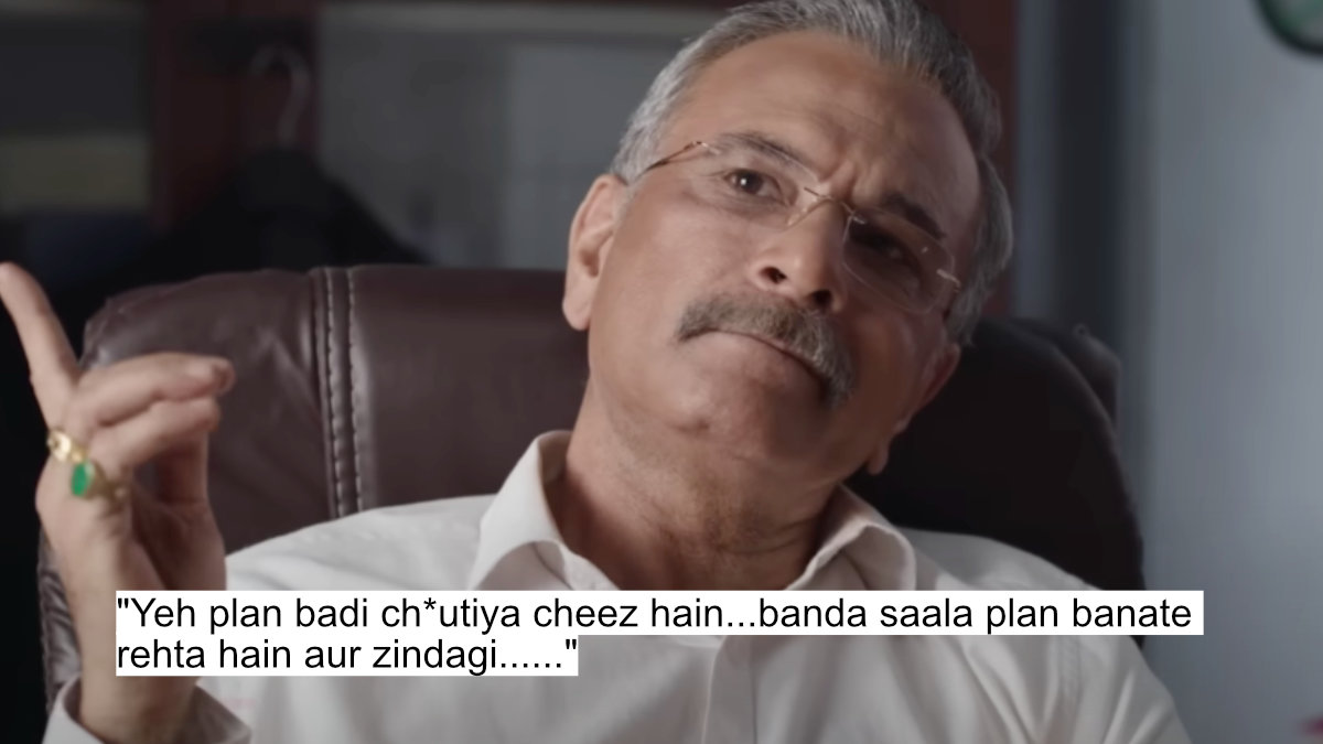 Dialogues That Define Duty! Court Kacheri'S Compelling Lines Highlight Father-Son Dynamics 10 "yeh plan badi ch*utiya cheez hain...banda saala plan banate rehta hain aur zindagi......"