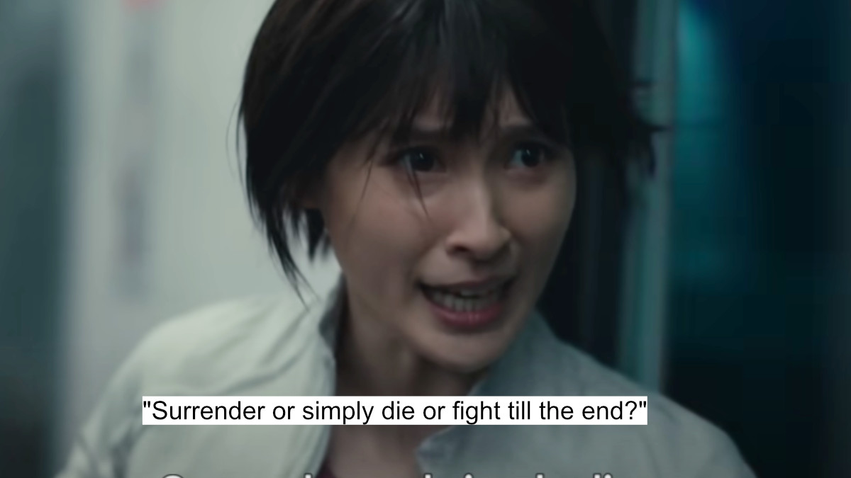 "surrender or simply die or fight till the end?"