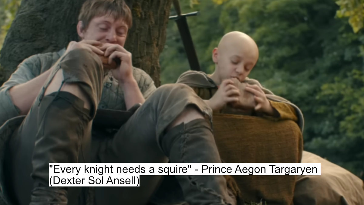 A Knight Of The Seven Kingdoms Dialogues: A Glimpse Into The Past Of Westeros' Most Iconic Families 9 every knight needs a squire - prince aegon targaryen (dexter sol ansell)