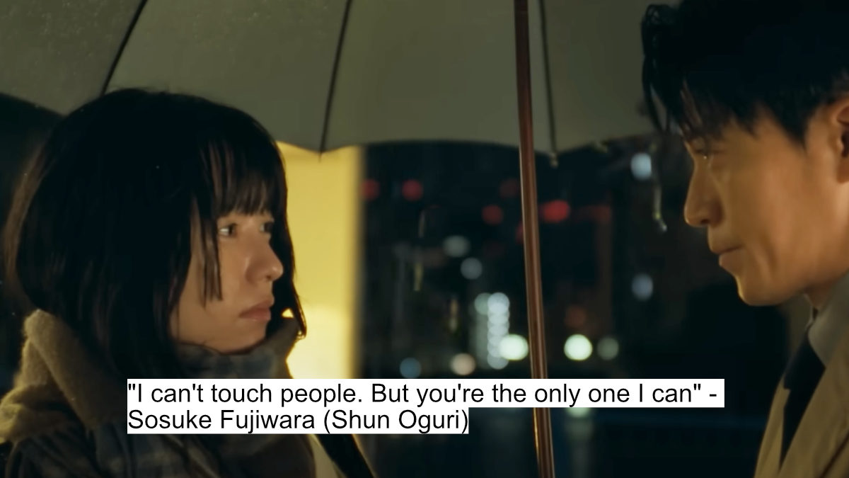 "i can't touch people. but you're the only one i can" - sosuke fujiwara (shun oguri)