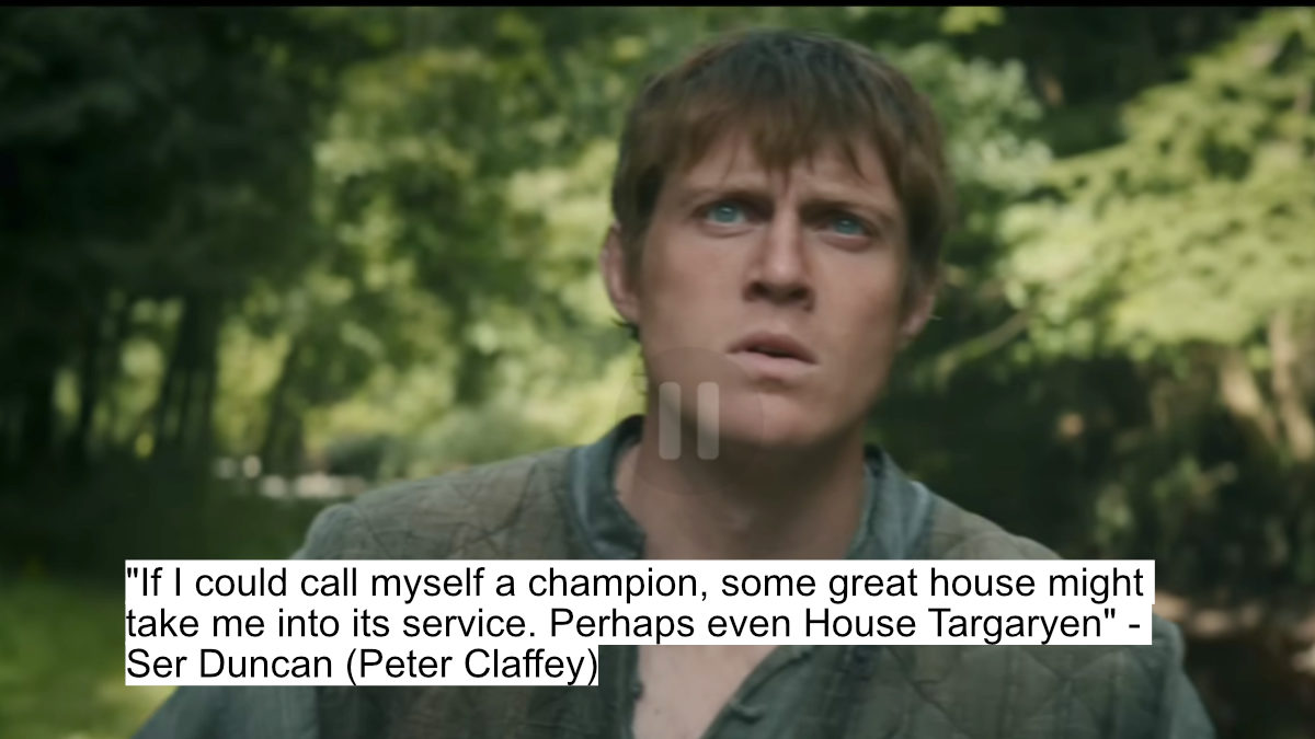 A Knight Of The Seven Kingdoms Dialogues: A Glimpse Into The Past Of Westeros' Most Iconic Families 11 "if i could call myself a champion, some great house might take me into its service. perhaps even house targaryen" - ser duncan (peter claffey)