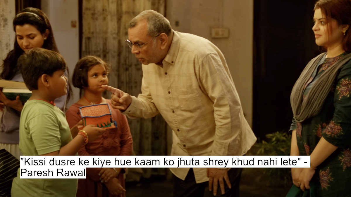"Kissi dusre ke kiye hue kaam ko jhuta shrey khud nahi lete" - Paresh Rawal