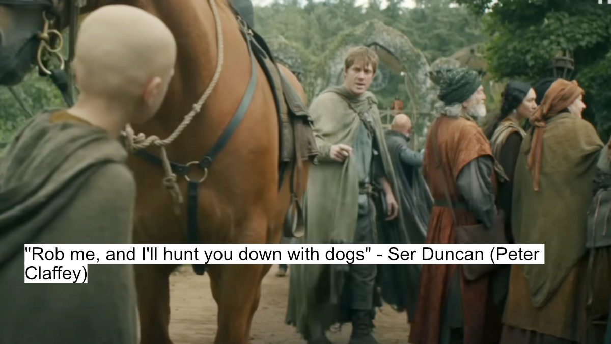A Knight Of The Seven Kingdoms Dialogues: A Glimpse Into The Past Of Westeros' Most Iconic Families 3 "rob me, and i'll hunt you down with dogs" - ser duncan (peter claffey)