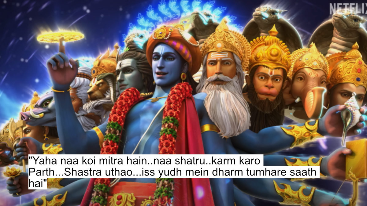 "yaha naa koi mitra hain..naa shatru..karm karo parth...shastra uthao...iss yudh mein dharm tumhare saath hai"