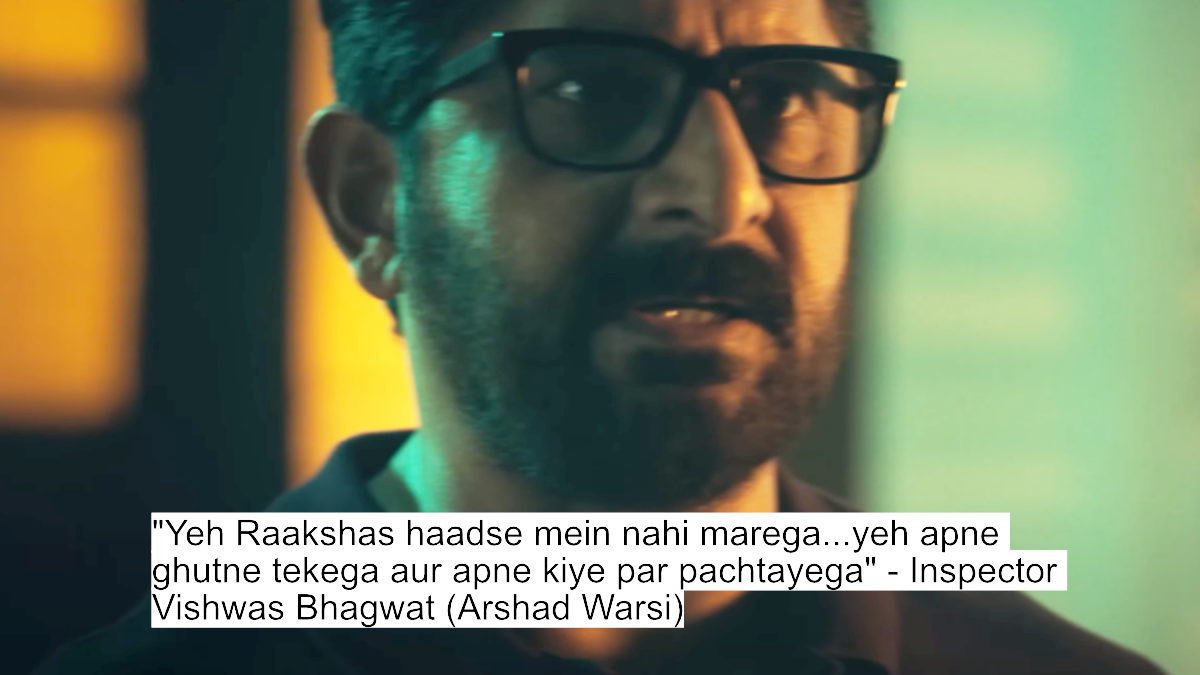 The Battle For Justice Begins! Arshad Warsi And Jitendra Kumar'S Gripping Dialogues In Bhagwat Chapter One: Raakshas 5 "yeh raakshas haadse mein nahi marega...yeh apne ghutne tekega aur apne kiye par pachtayega" - inspector vishwas bhagwat (arshad warsi)