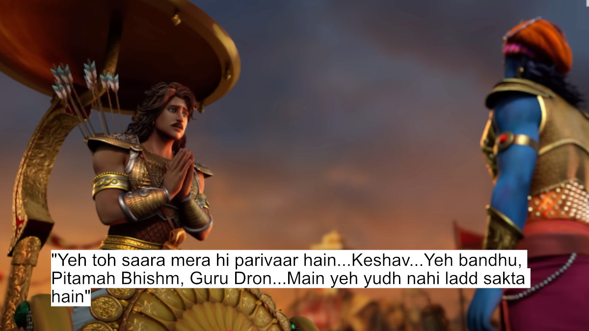"yeh toh saara mera hi parivaar hain...keshav...yeh bandhu, pitamah bhishm, guru dron...main yeh yudh nahi ladd sakta hain"