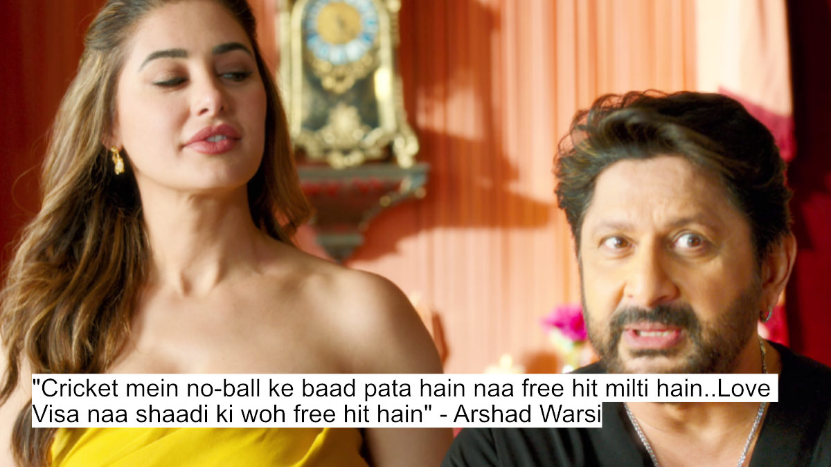 "cricket mein no-ball ke baad pata hain naa free hit milti hain..love visa naa shaadi ki woh free hit hain" - arshad warsi