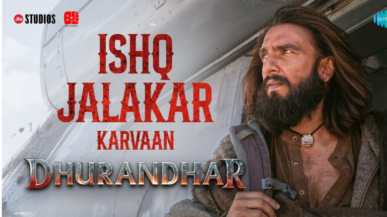 Dhurandhar – Ishq Jalakar Song Lyrics starring Ranveer Singh