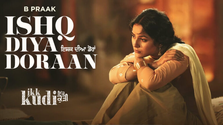 Ikk Kudi – Ishq Diya Doraan Song Lyrics starring Shehnaaz Gill
