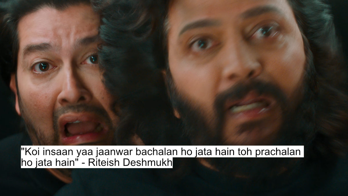"koi insaan yaa jaanwar bachalan ho jata hain toh prachalan ho jata hain" - riteish deshmukh