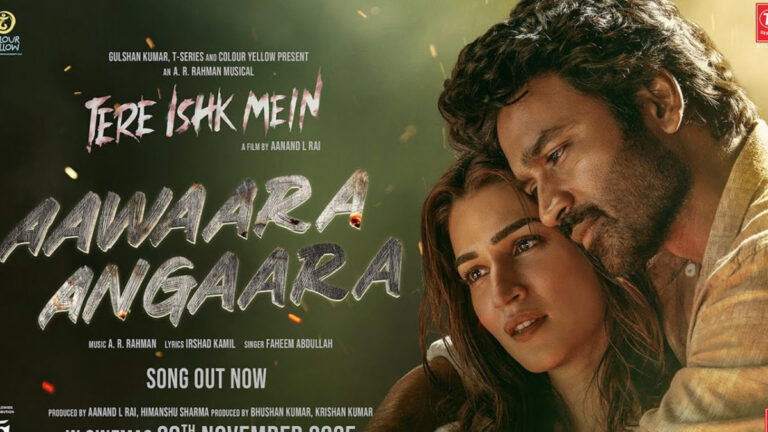 Tere Ishk Mein – Aawaara Angaara Song Lyrics starring Kriti Sanon and Dhanush