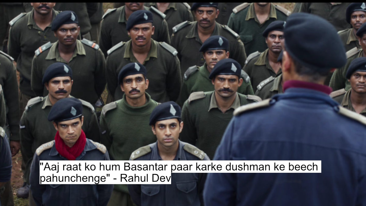 "aaj raat ko hum basantar paar karke dushman ke beech pahunchenge" - rahul dev