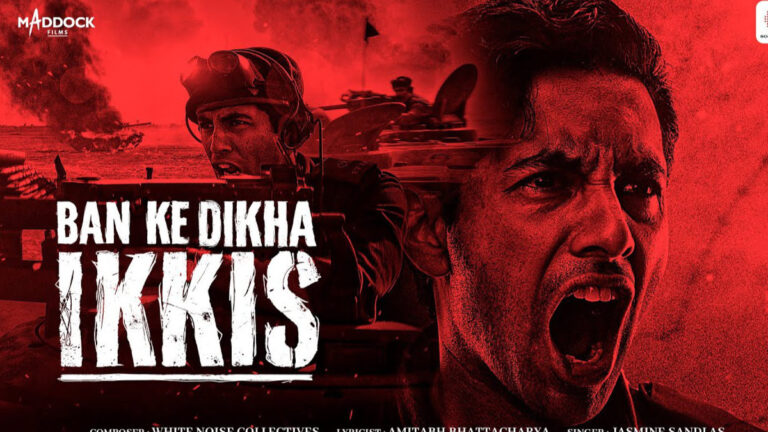 Ikkis – Ban Ke Dikha Ikkis Song Lyrics starring Agastya Nanda, Simar Bhatia