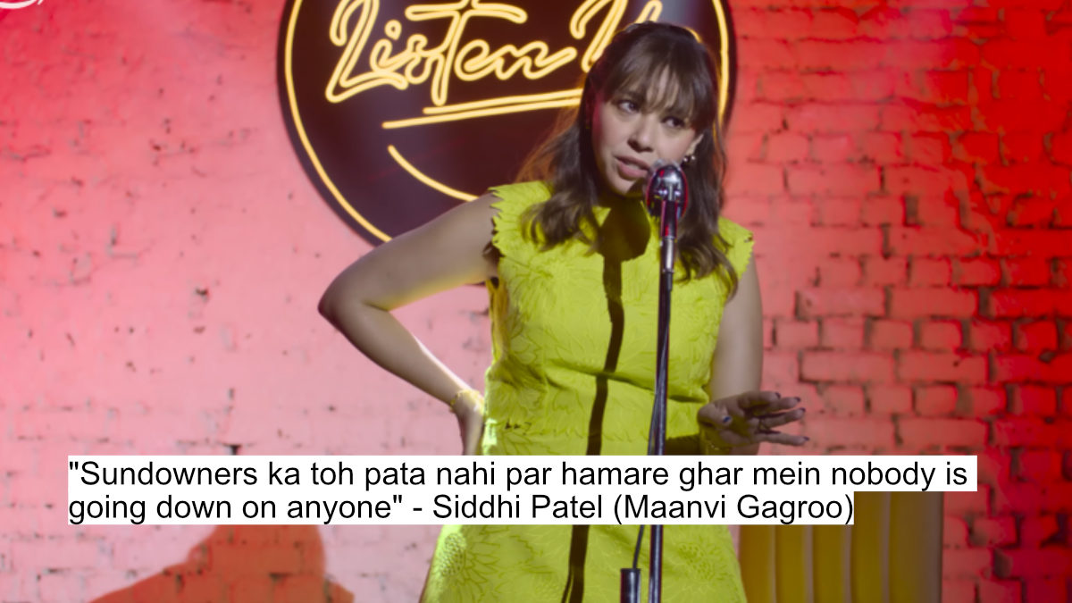 Four More Shots Please Season 4'S Unfiltered Dialogues That Steal The Spotlight 9 "sundowners ka toh pata nahi par hamare ghar mein nobody is going down on anyone" - siddhi patel (maanvi gagroo)